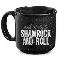 Most Likely To Be Happy Go Lucky Funny St Patricks Day 15oz Campfire Ceramic Mug