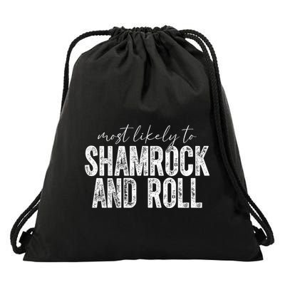 Most Likely To Be Happy Go Lucky Funny St Patricks Day Drawstring Bag