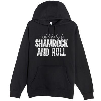 Most Likely To Be Happy Go Lucky Funny St Patricks Day Premium Pullover Hoodie