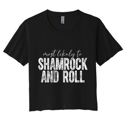Most Likely To Be Happy Go Lucky Funny St Patricks Day Crop Top