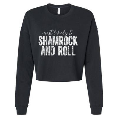 Most Likely To Be Happy Go Lucky Funny St Patricks Day Cropped Pullover Crew