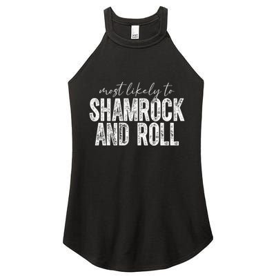 Most Likely To Be Happy Go Lucky Funny St Patricks Day Women's Perfect Tri Rocker Tank