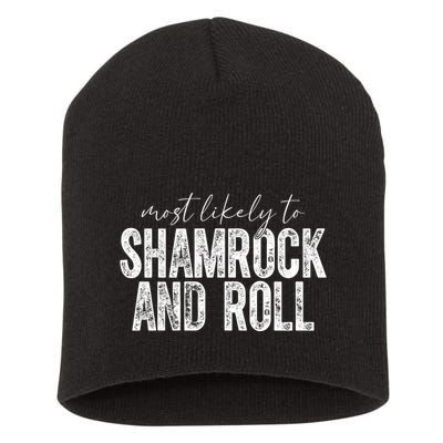Most Likely To Be Happy Go Lucky Funny St Patricks Day Short Acrylic Beanie