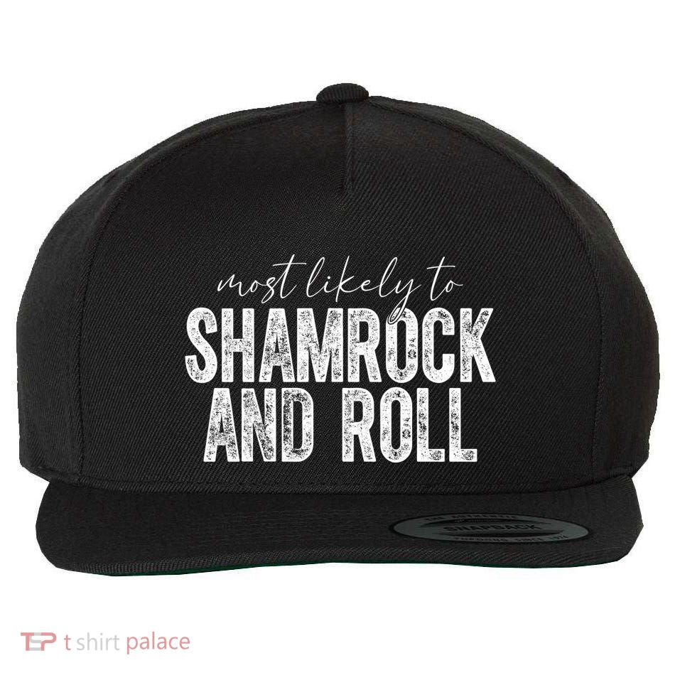 Most Likely To Be Happy Go Lucky Funny St Patricks Day Wool Snapback Cap