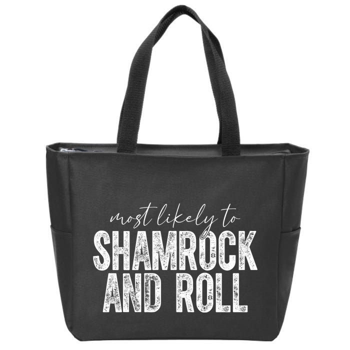 Most Likely To Be Happy Go Lucky Funny St Patricks Day Zip Tote Bag
