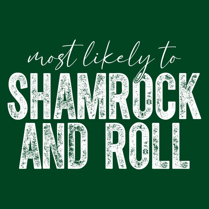 Most Likely To Be Happy Go Lucky Funny St Patricks Day Performance Shirt