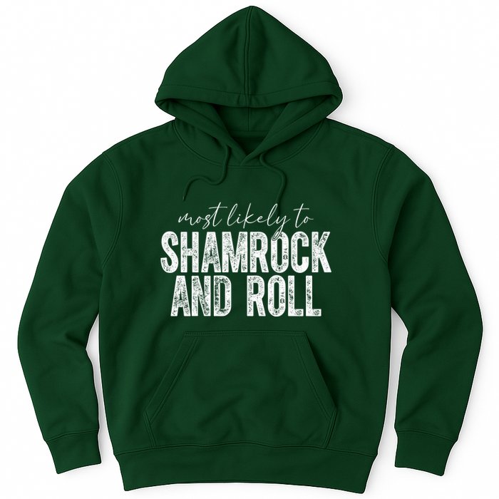 Most Likely To Be Happy Go Lucky Funny St Patricks Day Hoodie