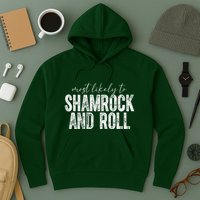 Most Likely To Be Happy Go Lucky Funny St Patricks Day Hoodie