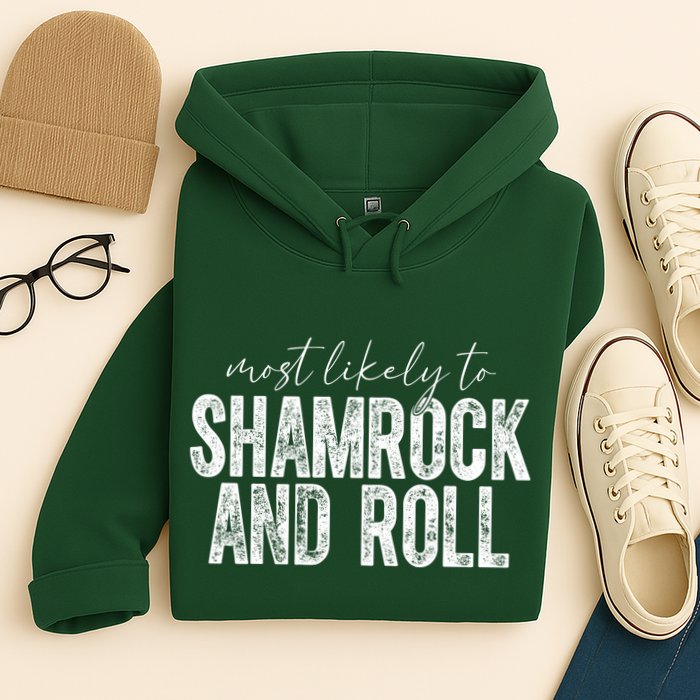 Most Likely To Be Happy Go Lucky Funny St Patricks Day Hoodie