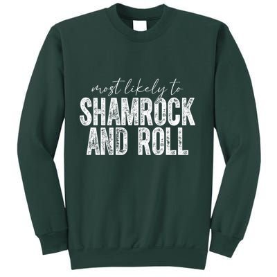 Most Likely To Be Happy Go Lucky Funny St Patricks Day Sweatshirt