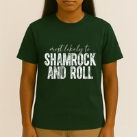 Most Likely To Be Happy Go Lucky Funny St Patricks Day T-Shirt
