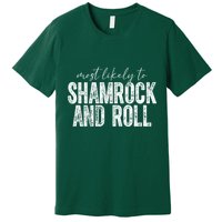 Most Likely To Be Happy Go Lucky Funny St Patricks Day Premium T-Shirt
