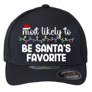 Most Likely To Family Gift Pajamas Christmas Funny Gift Flexfit Unipanel Trucker Cap