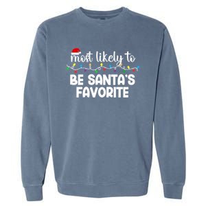 Most Likely To Family Gift Pajamas Christmas Funny Gift Garment-Dyed Sweatshirt