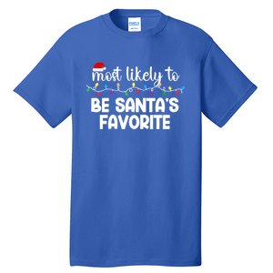 Most Likely To Family Gift Pajamas Christmas Funny Gift Tall T-Shirt