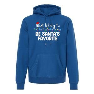 Most Likely To Family Gift Pajamas Christmas Funny Gift Premium Hoodie