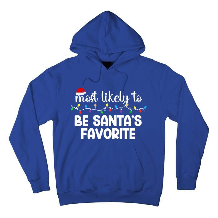 Most Likely To Family Gift Pajamas Christmas Funny Gift Tall Hoodie