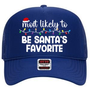 Most Likely To Family Gift Pajamas Christmas Funny Gift High Crown Mesh Back Trucker Hat