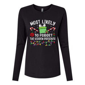 Most Likely To Forget The Hidden Presents Funny Christmas  Womens Cotton Relaxed Long Sleeve T-Shirt