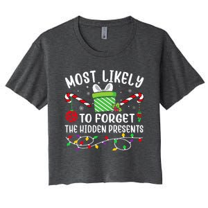 Most Likely To Forget The Hidden Presents Funny Christmas  Women's Crop Top Tee