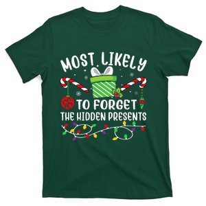 Most Likely To Forget The Hidden Presents Funny Christmas  T-Shirt