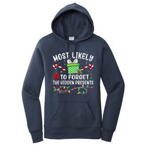 Most Likely To Forget The Hidden Presents Funny Christmas  Women's Pullover Hoodie