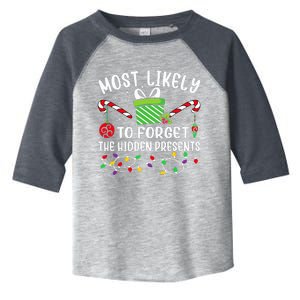 Most Likely To Forget The Hidden Presents Funny Christmas  Toddler Fine Jersey T-Shirt