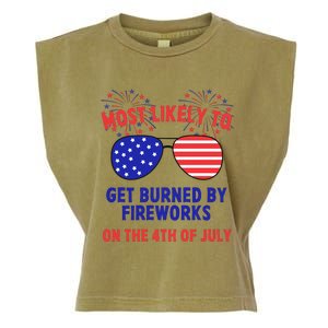 Most Likely To Get Burned By Fireworks 4th Of July Garment-Dyed Women's Muscle Tee