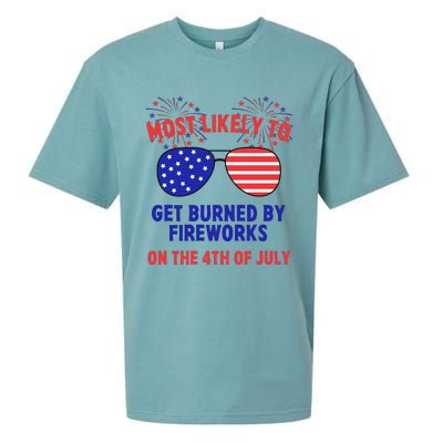 Most Likely To Get Burned By Fireworks 4th Of July Sueded Cloud Jersey T-Shirt