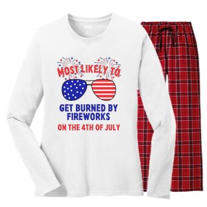 Most Likely To Get Burned By Fireworks 4th Of July Women's Long Sleeve Flannel Pajama Set 