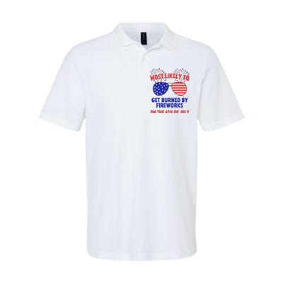 Most Likely To Get Burned By Fireworks 4th Of July Softstyle Adult Sport Polo