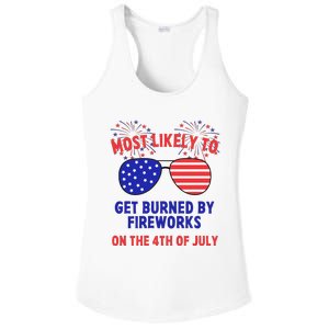 Most Likely To Get Burned By Fireworks 4th Of July Ladies PosiCharge Competitor Racerback Tank