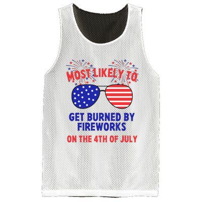 Most Likely To Get Burned By Fireworks 4th Of July Mesh Reversible Basketball Jersey Tank