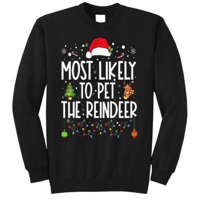 Most Likely To Pet The Reindeer Funny Christmas Sweatshirt