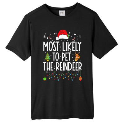 Most Likely To Pet The Reindeer Funny Christmas Tall Fusion ChromaSoft Performance T-Shirt