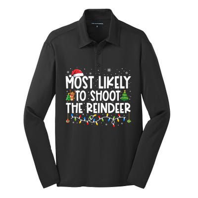 Most Likely To Christmas Shoot The Reindeer Family Group Gift Silk Touch Performance Long Sleeve Polo