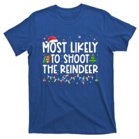 Most Likely To Christmas Shoot The Reindeer Family Group Gift T-Shirt