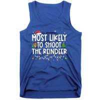 Most Likely To Christmas Shoot The Reindeer Family Group Gift Tank Top