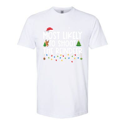 Most Likely To Christmas Shoot The Reindeer Family Group Gift Softstyle CVC T-Shirt