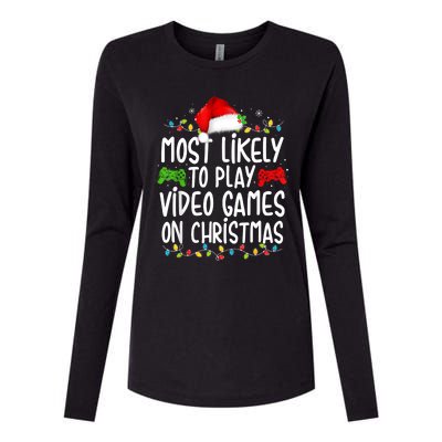 Most Likely To Play Video Games On Christmas Gamer Lovers Womens Cotton Relaxed Long Sleeve T-Shirt