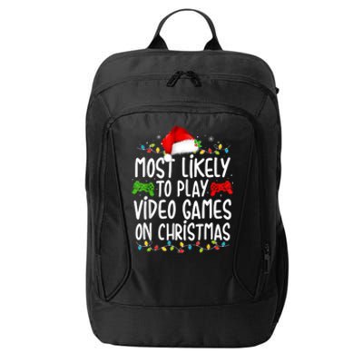 Most Likely To Play Video Games On Christmas Gamer Lovers City Backpack