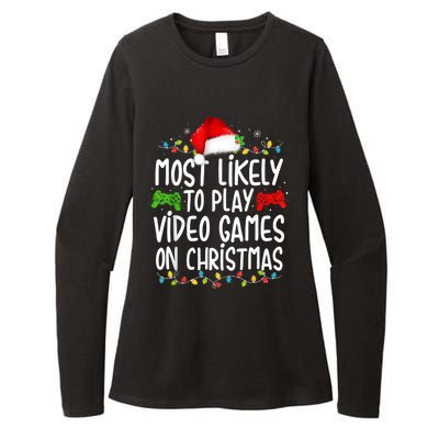 Most Likely To Play Video Games On Christmas Gamer Lovers Womens CVC Long Sleeve Shirt