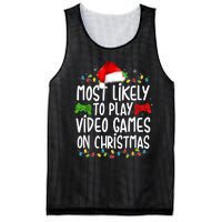 Most Likely To Play Video Games On Christmas Gamer Lovers Mesh Reversible Basketball Jersey Tank