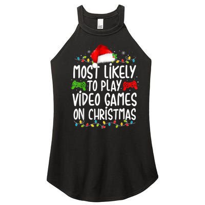 Most Likely To Play Video Games On Christmas Gamer Lovers Women's Perfect Tri Rocker Tank