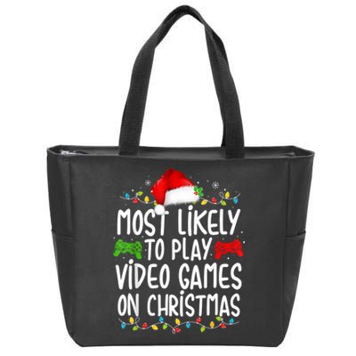 Most Likely To Play Video Games On Christmas Gamer Lovers Zip Tote Bag