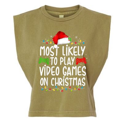 Most Likely To Play Video Games On Christmas Gamer Lovers Garment-Dyed Women's Muscle Tee