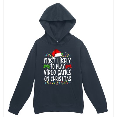 Most Likely To Play Video Games On Christmas Gamer Lovers Urban Pullover Hoodie