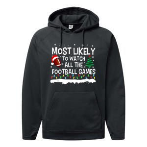 Most Likely To Watch All Football Games Christmas Performance Fleece Hoodie