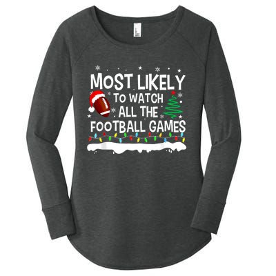 Most Likely To Watch All Football Games Christmas Women's Perfect Tri Tunic Long Sleeve Shirt