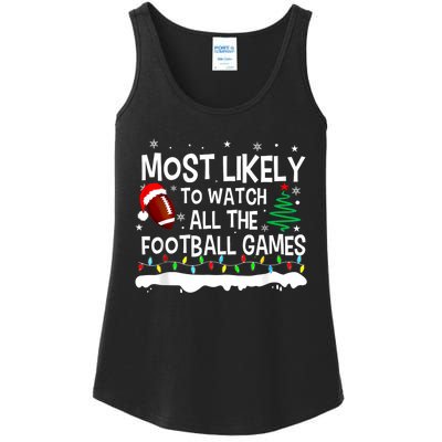 Most Likely To Watch All Football Games Christmas Ladies Essential Tank